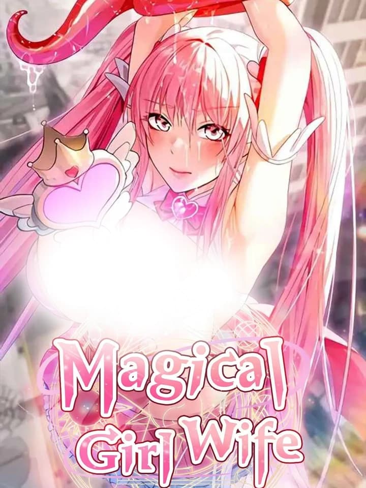 Magical Girl Wife